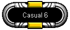 Casual 6