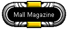 Mall Magazine