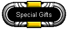 Special Gifts