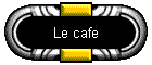 Le cafe